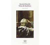 Vita di Galileo. Testo tedesco a fronte (Einaudi tascabili. Classici)