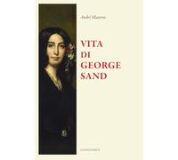 Vita di George Sand (Il sogno di Gutenberg)