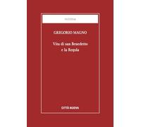 Vita di san Benedetto e la Regola (Minima)