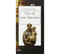 Vita di sant'Antonio (Antonio vivo)