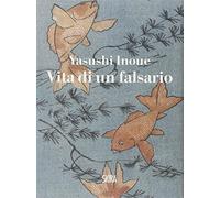 Vita di un falsario (NarrativaSkira)