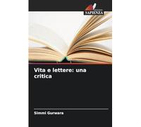 Vita e lettere: una critica