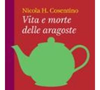 Vita E Morte Delle Aragoste