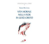 Vita morale nella fede in Gesù Cristo (Intellectus fidei)