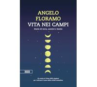 Vita nei campi. Storie di terra, uomini e bestie (Camera con vista)