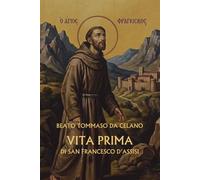 Vita Prima di San Francesco d’Assisi