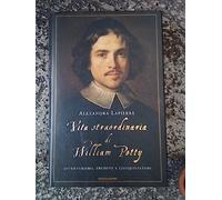 Vita Straordinaria Di William Petty [Italia]