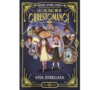 Vita stregata. Le cronache di Chrestomanci
