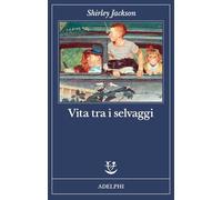 Vita tra i selvaggi (Fabula)