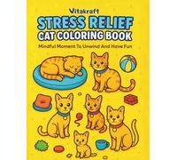 Vitakraft Stress Relief Cat Coloring Book: Mindful Moment to Unwind and Have Fun