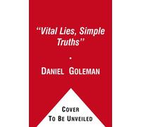Vital Lies, Simple Truths: The Psychology of Self-Deception