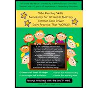Vital Reading Skills Necessary for 1st Grade Mastery: Teaching with the end in mind. (Vital Reading and Math Skills - Necessary for Mastery)
