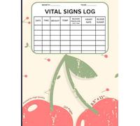 Vital Signs Log Book: Personal Health Record & Monitoring Journal: Track Blood Pressure, Blood Sugar, Oxygen, Heart Rate, Temperature & Weight | 110 Pages | Premium Matte Cover