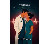 VITAL SIGNS: There are signals that no monitor can measure