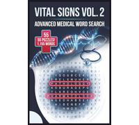 Vital Signs Vol. 2: Advanced Medical Word Search: 55 Master-Level Brain Games for Healthcare Professionals, Nurses & Medical Students