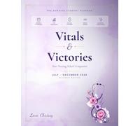 Vital & Victories: The Nursing Student Planner - 2026 Academic Edition