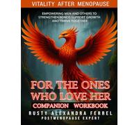 Vitality after Menopause: For Those who Love Her Companion Workbook