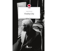 Vitality City. Life is a Story - story.one