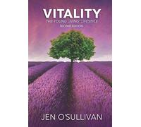 Vitality: The Young Living Lifestyle
