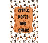 Vitals, Notes, and Chaos: Small Animal Exam Room Notebook; Vitals, Vaccines, Symptoms & Note Log for Veterinary Technicians; Perfect for Tech W nd Graduations