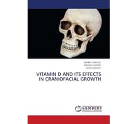 VITAMIN D AND ITS EFFECTS IN CRANIOFACIAL GROWTH