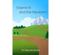 Vitamin K and the Newborn