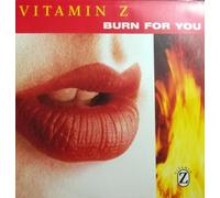 Vitamin Z - Burn for You [Vinilo]