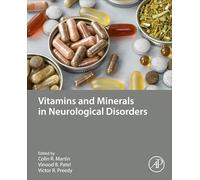 Vitamins and Minerals in Neurological Disorders