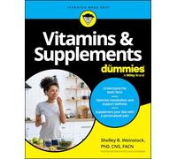 Vitamins & Supplements For Dummies (For Dummies (Health & Fitness), 4824272)
