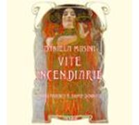 Vite Incendiarie (audiolibro)