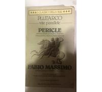 Vite parallele. Pericle e Fabio Massimo. Testo greco a fronte (BUR Classici greci e latini)