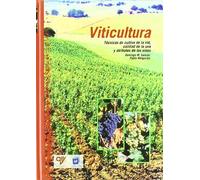 VITICULTURA TECNICAS DE CULTIVO DE LA VID (AGRICULTURA)