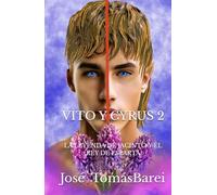 VITO Y CYRUS 2: LA LEYENDA DE JACINTO Y EL REY DE ESPARTA