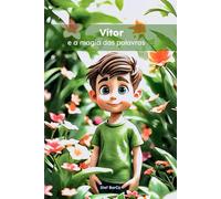 Vítor: e a magia das palavras