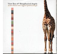 Vitor Rua & Metaphysical Angels - When Better Isn't Quite Good E