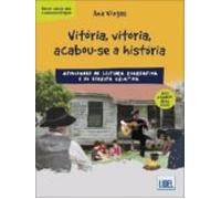 Vitoria Vitoria Acabou-se A Historia: Actividades De Leitura E De Escr