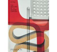 Vitra: La anatomía de una empresa de diseño – Phaidon Press