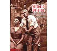 Vittorio De Sica: Les chemins du réalisme