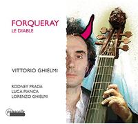 Vittorio Ghielmi - Forqueray: Le Diable / Vittorio Ghielmi, Viola Da Gamba