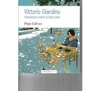 Vittorio Giardino: Variaciones sobre la línea clara: 6 (Grafikalismos)