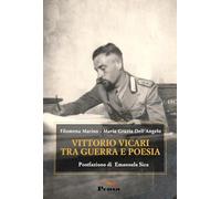 Vittorio Vicari tra guerra e poesia