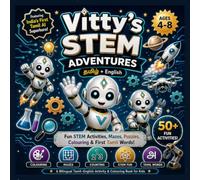 Vitty's STEM Adventures: A Bilingual Tamil-English Activity & Colouring Book for Kids Ages 4-8 - Mazes, Counting, Patterns & First Tamil Words