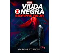 Viuda Negra. Siempre Roja. Narrativa