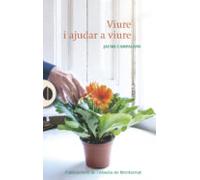 Viure i ajudar a viure