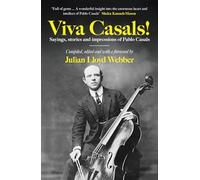 Viva Casals!: Sayings, stories and impressions of Pablo Casals