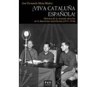 ¡viva Cataluña Española!