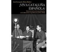 ¡Viva Cataluña Española!(Historia De La extrema derecha En La Barcelona Republicana (1931-1936)): 188