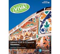 Viva! Edexcel GCSE (9-1) Spanish Foundation – Libro del alumno – Pearson Education