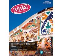 Viva! Edexcel GCSE Spanish Higher Student Book