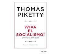 ¡Viva el socialismo!: Crónicas 2016-2020 (Deusto)